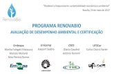PROGRAMA RENOVABIO AVALIAÇÃO DE ... - ubrabio.com.br · Avaliação de Ciclo de Vida Avaliação de Ciclo de Vida (ACV) é uma ferramenta para avaliação de impactos ambientais