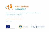 Crianças, internet e meios móveis em Portugal. Resultados ... · Idade (média) em que pela primeira vez... • Idade média de utilização da internet é a mais baixa • A variação