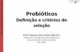 Apresentação do PowerPoint - sindusfarma.org.brsindusfarma.org.br/arquivos/08_palestra_anvisa_flaviano.pdf · Definição e critérios de seleção Prof. Flaviano dos Santos Martins