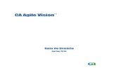 CA Agile Vision - Guia do Usuário Agile Vision Enterprise Edition... · Criar a estrutura de plano detalhado do trabalho do CA Clarity a partir de sprints do Agile, históricos de