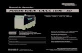 Manual do Operador POWER WAVE CA/CC 1000 SD · A corrente de soldagem produz EMFs em torno dos cabos e máquinas de soldagem. 2.b. Os campos EMF podem interferir com alguns aparelhos