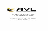 PLANO DE ATIVIDADES E ORÇAMENTO 2016 ASSOCIAÇÃO … · 8. Manutenção e dinamização do Centro de Formação de Voleibol de Praia AVL (CFVP AVL), no alinhamento do definido pela