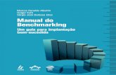 Manual do Benchmarking - repositorio.ufc.br · Fronteiras” que viabilizou o encontro dos autores, no Centro de Informação de Benchmarking (CB) do Instituto Fraunhofer para Sistemas