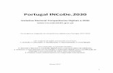 Portugal INCoDe - incode2030.gov.pt · integraÇÃo num mercado de trabalho que depende fortemente de competÊncias digitais..... 19 eixo 4. especializaÇÃo: promover a especializaÇÃo