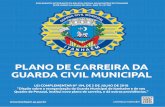PLANO DE CARREIRA DA GUARDA CIVIL MUNICIPAL · Guarda Municipal de Itanhaém, criada pela Lei Complementar n º 26, de 17 de dezembro de 1998, e legislação subsequente, cuja denominação