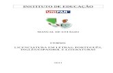 MANUAL DE ESTÁGIO · Web viewINSTITUTO DE EDUCAÇÃO MANUAL DE ESTÁGIO CURSO: LICENCIATURA EM LETRAS: PORTUGUÊS, INGLÊS/ESPANHOL E LITERATURAS 2011 APRESENTAÇÃO Este manual