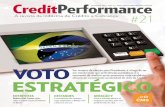 VOTO ESTRATÉGICO - igeoc.org.br · A Credit Performance é a pioneira e mais importante revista especializada na indústria brasileira de crédito e cobrança. A publicação é