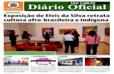 Diário Oficial - São Carlos · 2009-11-16 · Exposição de Elvis da Silva retrata cultura afro-brasileira e indígena ... tintas ou pigmentos ... óleo, nanquim e grafite. É