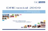 DRE social 2009 - institutodacrianca.org.br · a compreensão da estratégia de atuação, do apoio aos ... atender às principais necessidades sociais da comunidade onde ... pessoas
