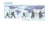 Código de Conduta - Seguro da AIG em Portugal · comportando-nos de forma ética, ... espera-se que estes sigam o espírito do Código, o Código de Conduta de Terceiros ... departamento