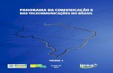 PANORAMA DA COMUNICAÇÃO E DAS … · O eixo 1 trata do levantamento do estado da arte da pesquisa e mercado da Comunicação brasileira, ... fundamental para o avanço da Ciência