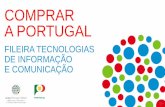 COMPRAR A PORTUGAL - portugalglobal.pt · As 5 maiores empresas de telecomunicações em Portugal representam 87% do volume de negócios das TIC. 150 operadores de telecomunicações