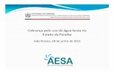 Cobrança pelo uso da água bruta no Estado da Paraíba · razão de investimentos voluntários para ações de melhoria da qualidade e da quantidade da água e do regime fluvial,