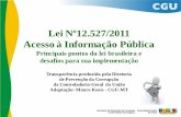 Lei Nº12.527/2011 Acesso à Informação Públicanovo.osbrasil.org.br/wp-content/uploads/2014/12/LAI_COM_PERGUNTAS... · 17 de dezembro de 1548, no entanto, passados somente um ano