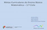 Metas Curriculares do Ensino Básico Matemática 3.º Ciclo · Calendário de Implementação das Metas 2013-2014 , 7.º ano 2014-2015 , 8.º ano 2015-2016 , 9.º ano Norma transitória:
