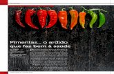 Pimentas o ardido que faz bem à saúde - unespciencia.com.brunespciencia.com.br/revista/UC097/UC97_18_23_Pimenta.pdf · Plantas como as pimentas e pimentões do gênero Capsicum