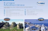 184 EUROPA MEDITERRÂNEA Europa Mediterrâneaalmacen.mapaplus.com/folletos/folleto_2015-2016/Pdf_baja/Portugues/... · Grécia Clássica e Extensão Mykonos e Cruzeiro Egeu Grécia