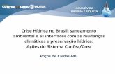 Crise Hídrica no Brasil: saneamento ambiental e as interfaces com as mudanças ... · 2015-05-26 · ambiental e as interfaces com as mudanças ... • Contratação de profissionais