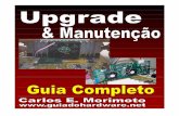 Guia de Upgrade e Manutenção – © 2000 Carlos E. Morimoto ...telemedicina.unifesp.br/pub/Linux/Distribution/Kurumin/e-books/... · são os melhores em cada caso. Você também