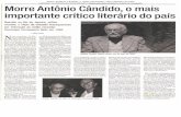 Morre Antônio Cândido, o mais importante crítico ... · de Beauvoire do escritor Jorge Ama- do, ... designer e editora de livros, Laura de Mello e Souza ... mais tarde por um casal