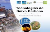 Tecnologias de Baixo Carbono · 2. Cenário de crescimento populacional, ... por Setores 2014 4% 5% 42% 26% 23% ... Central de triagem Coleta não-diferenciada