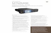 Motorola MTM5400 Spec Sheet PT 1 - motorolasolutions.com · Gerenciamento de Terminal Avançado • Interface USB 2.0; permite programar o rádio rapidamente utilizando a solução