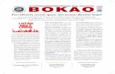 informe BOKAO - ftmrs.org.br · • Desaposentação é uma ação ju-dicial em que o segurado pleiteia o cancelamento de sua aposenta-doria visando a concessão de uma mais vantajosa.