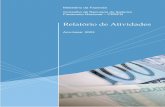 Relatório de Atividades - bcb.gov.br 2003 CRSFN.pdf · Apresentamos o relatório das atividades do Conselho de Recursos do Sistema Financeiro ... tais como o de registros anual e
