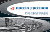 Portfólio 1 - Costa Fortuna · Portfólio 3 Costa Fortuna Fundações e Construções Ltda opera en el mercado de cimientos y contenciones, y actúa bajo la filosofía del desarrollo