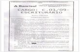 CARGO: C.01/09- ESCRITURÁRIOqcon-assets-production.s3.amazonaws.com/prova/arquivo_prova/30570/... · maneira como lida com o dinheiro", garante a consultora de Finanças e ... ao