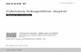 Câmara fotográfica digital Câmara fotográfica - Sony UK · fotografe durante muito tempo na direção do sol. O mecanismo interno pode ficar danificado. † Não use a câmara