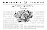 La política externa post-Lula Brasil ... - pt.braudel.org.brpt.braudel.org.br/publicacoes/braudel-papers/downloads/espanhol/bp... · Documento del Instituto Fernand Braudel de Economía
