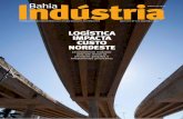 Logística impacta custo Nordeste - fieb.org.br · ilustrar esta realidade, na Bahia, o modal rodoviário concentra em 90% o volume de carga transportada, com o agravante de que o