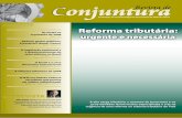 Conjuntura - camara.leg.br · de Assuntos Fiscais, em 1992, recomendou mudanças que influenciaram ou coincidiram com as propostas de revisão constitucional de 1993; a principal