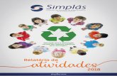RELATÓRIO DE ATIVIDADES - dezembro de 2018 · do Plástico de Alagoas, a Prefeitura Municipal de Maceió, o Sebrae-AL e a Braskem, com apoio da Federação das Indústrias do Estado