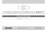 CONCURSO PÚBLICO 2017 - w3.ufsm.brw3.ufsm.br/biblioteca/images/provas/Fonoaudilogo_2017.pdf · Anualmente é proposta uma reﬂexão sobre o uso ... do usuário dos serviços públicos