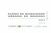 PLANO DE MOBILIDADE URBANA DE MANAUS - … · prefeitura de manaus plano de mobilidade urbana de manaus - 2015 1 anexo 1 – consideraÇÕes sobre a utilizaÇÃo de sistemas de mÉdia