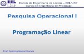 Programação Linear - sistemas.eel.usp.brsistemas.eel.usp.br/.../arquivos/5840917/PO1/P0.programacaolinear.pdf · Uma empresa de máquinas ferramentas tem um programa de treinamento