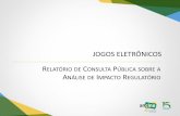 JOGOS ELETRÔNICOS R C P A I R - ancine.gov.br e Vod... · estaduais para financiamento de desenvolvimento de projetos, produção e comercialização; e benefícios fiscais que reduzem