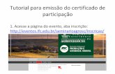 Tutorial para emissão do certificado de participaçãoeventos.ifc.edu.br/.../sites/31/2018/08/Tutorial-certificado-.pdf · Tutorial para emissão do certificado de participação
