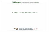 Apostila Língua Portuguesa - brasilconcursos.combrasilconcursos.com/Português.pdf · E, apesar de a incorporação das mudanças pelos livros escolares ser obrigatória a partir