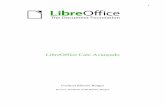 LibreOffice Calc Avançado - softwares.paginas.ufsc.brsoftwares.paginas.ufsc.br/files/2012/07/Calc.pdf · Uma Palavra Para Você Talvez nós nunca venhamos a lhe conhecer, mas escrevemos