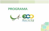 Apresentação do PowerPoint - Meio ambiente, ecologia e ...ecolmeia.org.br/wp-content/uploads/2013/03/Programa-Eco-Recicla1.pdf · X - programas e ações de educação ambiental