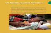Os Recém-nascidos Africanos - 1 - who.int · cinco anos. A Eritreia é um exemplo, tendo conseguido desde 1990 uma diminuição média anual de 4 por cento na taxa de mortalidade
