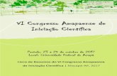 VI Congresso Amapaense de Iniciação Científica - unifap.br · Livro de Resumos do VI Congresso Amapaense de Iniciação Científica iii PROGRAMAÇÃO DAS APRESENTAÇÕES DE INICIAÇÃO