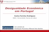 Desigualdade Económica em Portugal - Serviço Social | O ...servicosocial.pt/wp-content/uploads/2015/10/apresentacao-ao... · Desigualdade Económica em Portugal 18 de Outubro de