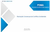 Resolução Consensual de Conflitos Ambientais · Estudar a iniciativa inovadora criada no âmbito do Ministério Público do Estado de Minas Gerais, o do Núcleo de Negociação