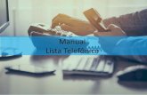 Manual Lista Telefônica - TRT18 · 2.1. Acessar a página do sistema Lista Telefônica através da aba Sistemas da Intra-net ou pelo link https: ... Servidores com celular institucional