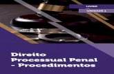 Direito Processual Penal - Procedimentosdireito.club/wp-content/uploads/2018/08/DIRPROPEN2-LIVRO-1.pdf · U1 Partes do processo penal, comunicação de atos processuais e atos judiciais