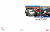 Soluções 3M. - Distribuidora de Auto Peçastresvalespecas.com.br/v1/wp-content/uploads/2013/12/3M-AUTO.pdf · 3M Reparação Automotiva Mercado Automotivo Inovação para o Soluções
